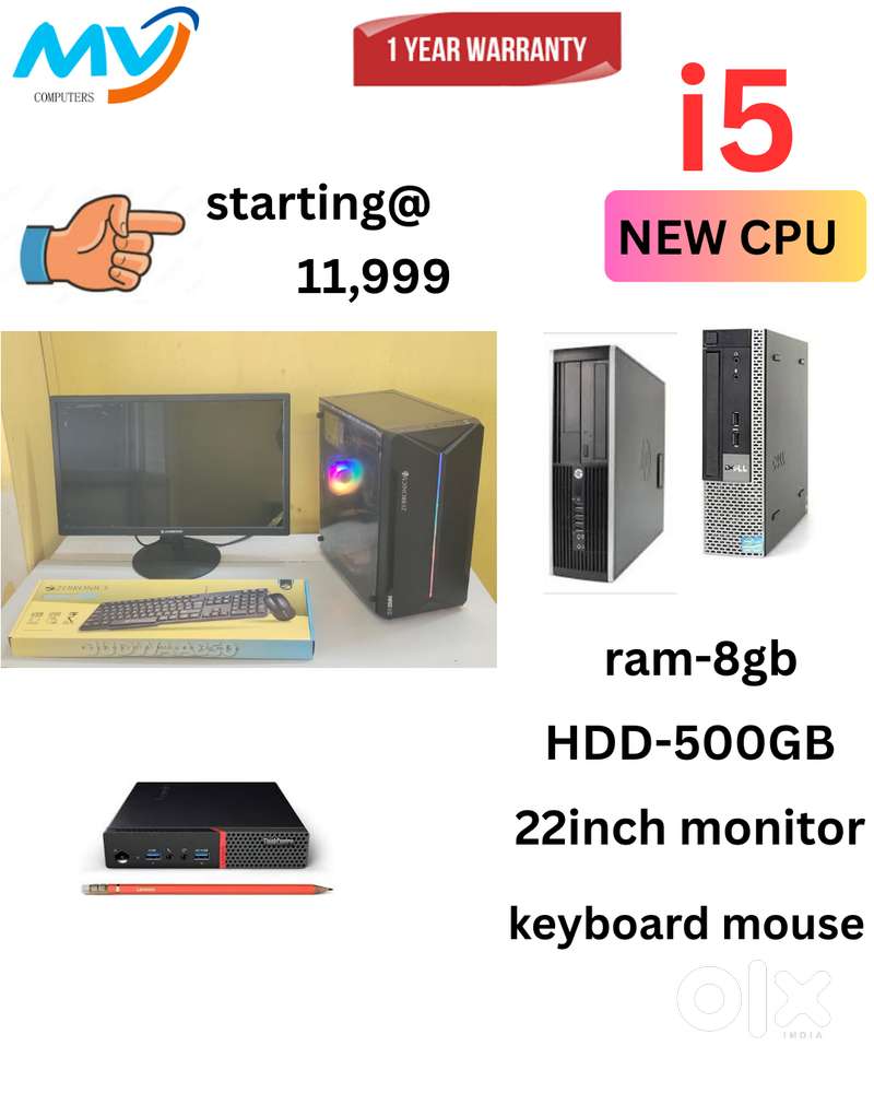 Intel CPU - Branded  Ram - 8GB  Hard disk -500GB  Starting @9,999