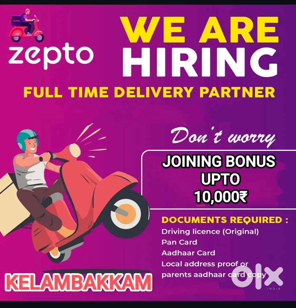ZEPTO KELAMBAKKAM WEEKLY MINIMUM GUARANTEE FIXED SALARY 4500₹ - 11250₹