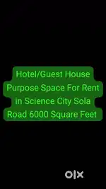 Hotel Guest House Space For Rent In Science City Sola Road