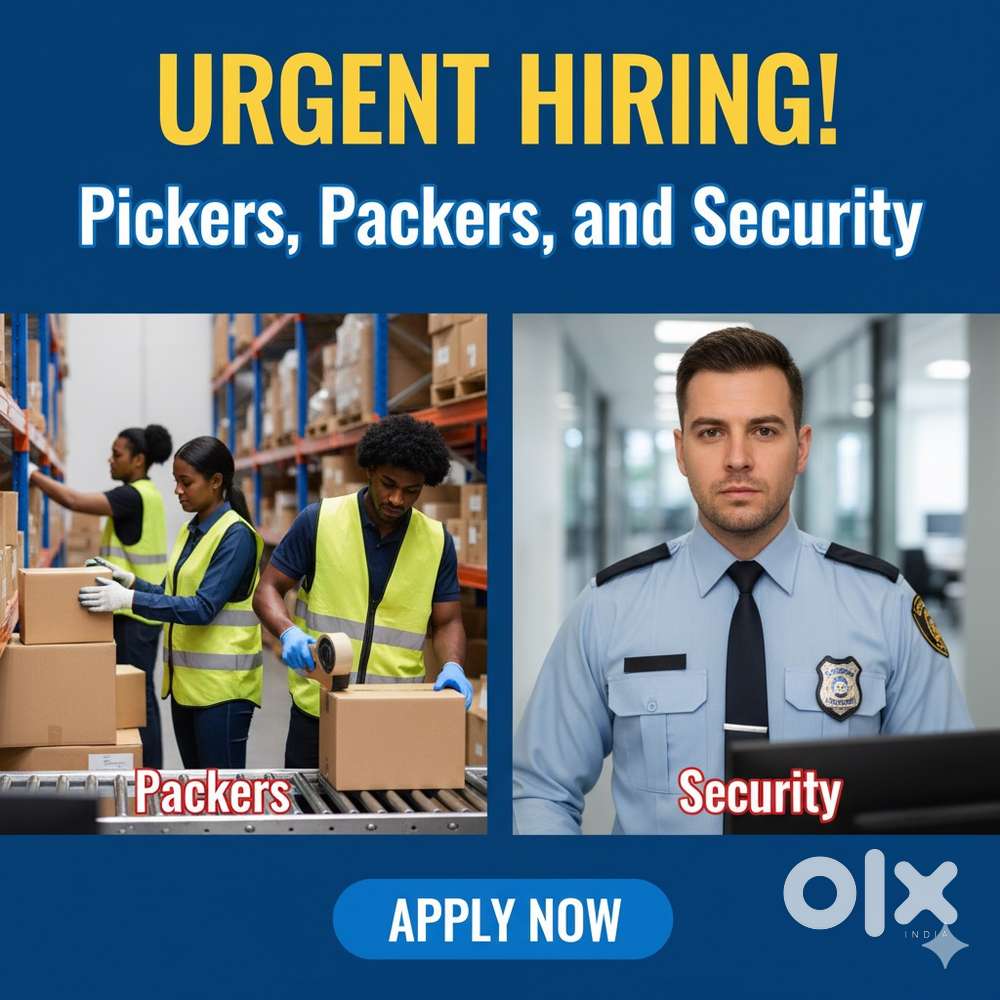 Urjent Hiring: Pickers, Packers, and Security (Full Time)