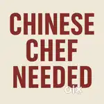 CHINESE CHEF NEEDED