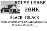 HOUSE LEASE 2BHK 8LAKS 10LAKS CHINNATHIRUPATHI FAIRLANDS