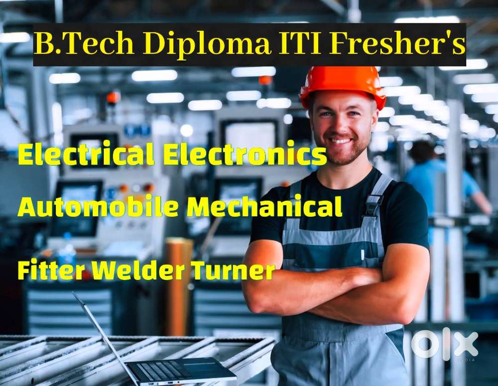 B.Tech DIPLOMA ITI FRESHERS VACANCY