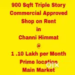 900 Sqft Triple Story Commercial Approved Shop/ Rent in channi Himmat