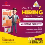 Need a Marketing Executive in Kasargod and Mangalore