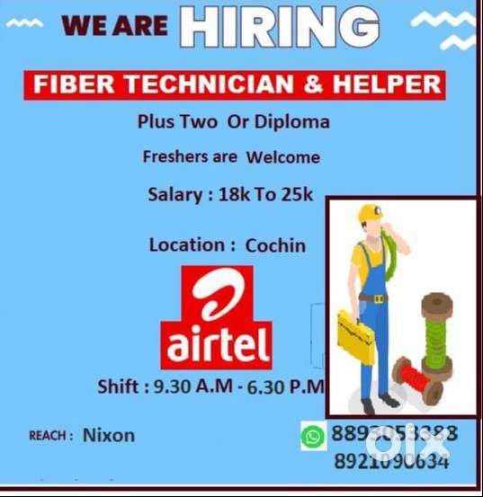 Airtel fiber technician & Helper
