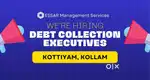 Debt Collection Officers - Kottiyam, Kollam