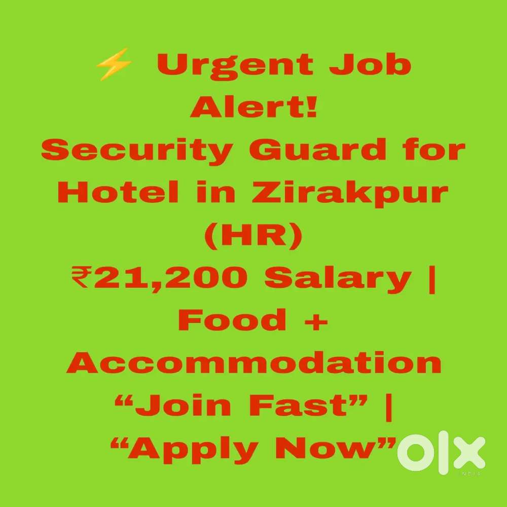 Hotel Security Staff, Urgent Joining, Food facility, Room