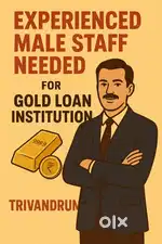 Experienced Male Staff needed for Gold Loan