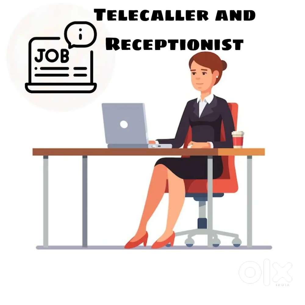 Telecaller and Receptionist