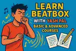 “Beatbox Tutor / Learn Beatboxing”