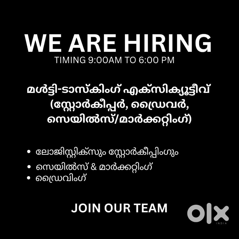 Multi-Tasking Executive (Storekeeper, Driver & Sales/Marketing)