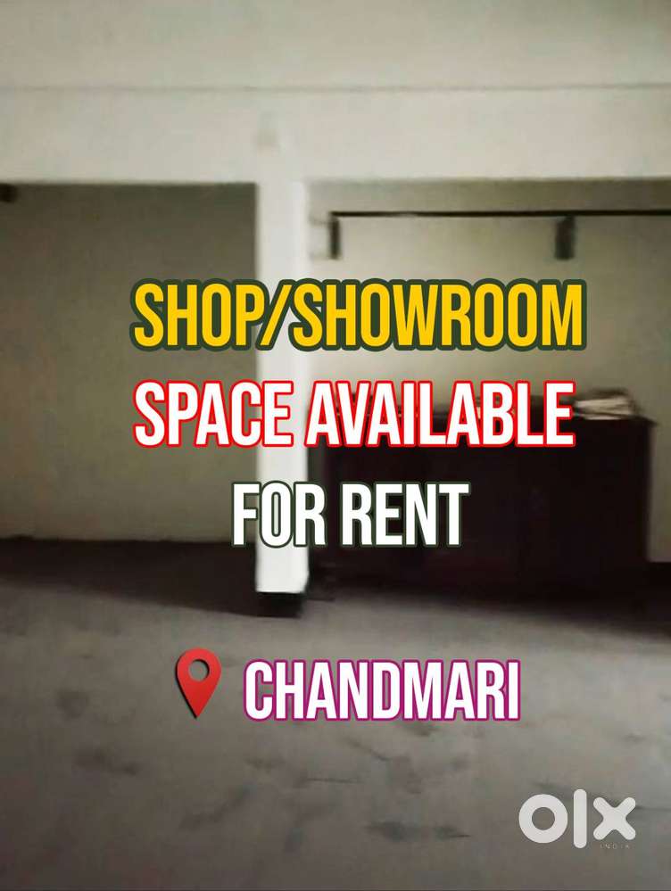 Showroom space available at Chandmari