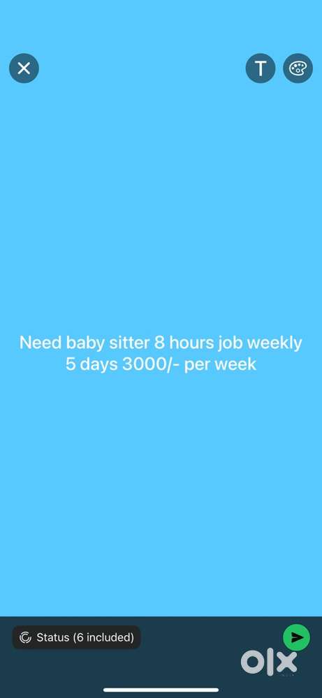 Need baby sitter 8hours job weekly 3000/- for 5 days