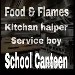 Food & Flames( skul canteen)