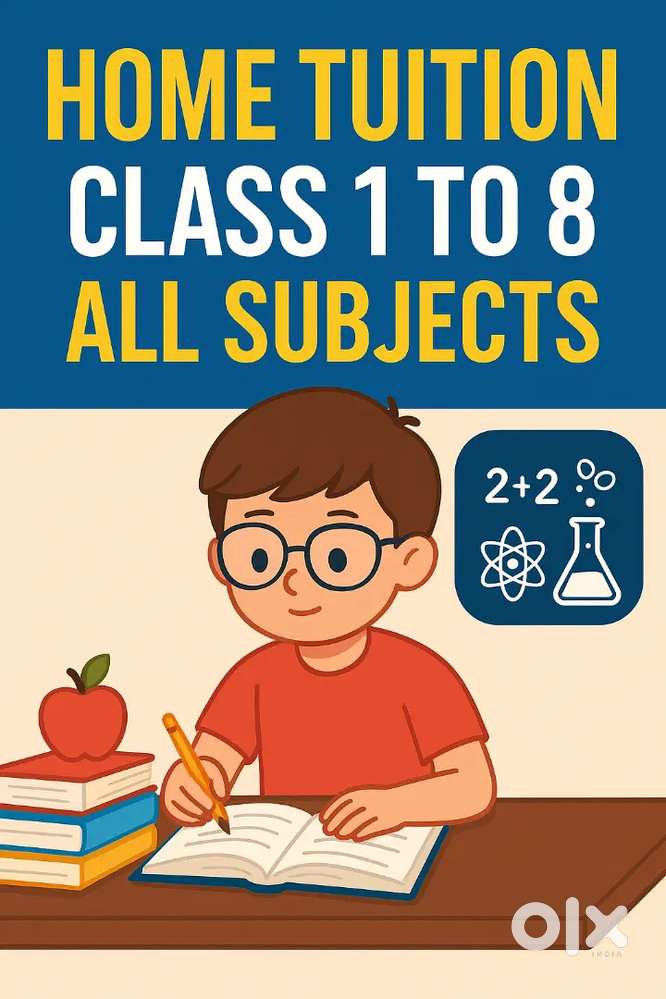 Those who need tutor Home tuition from class 1 to 8 (All Subjects)