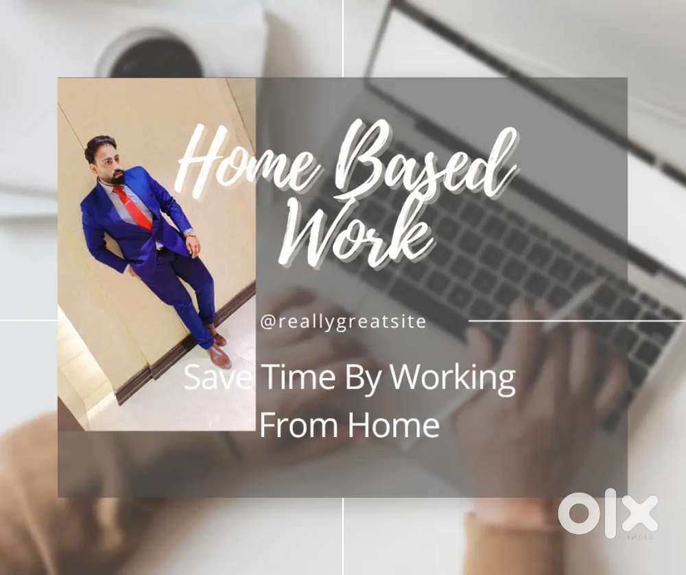 Home Based Work