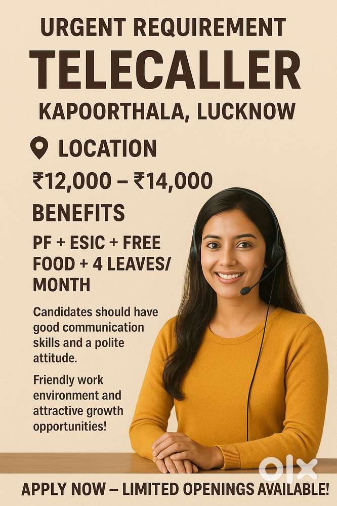 Urgent Requirement – Telecaller    Location: Kapoorthala, Lucknow