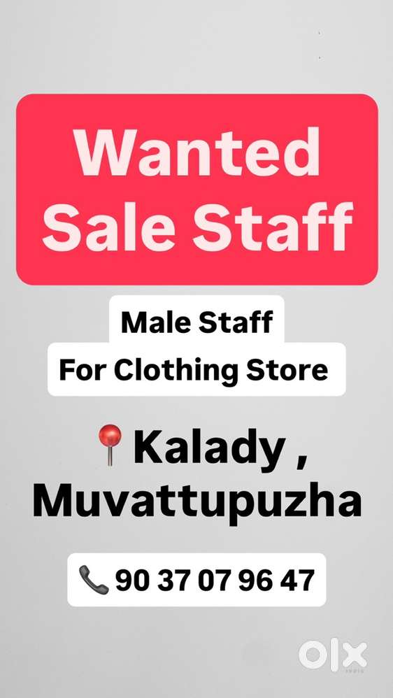 Wanted Sale staff for Unisex clothing Store