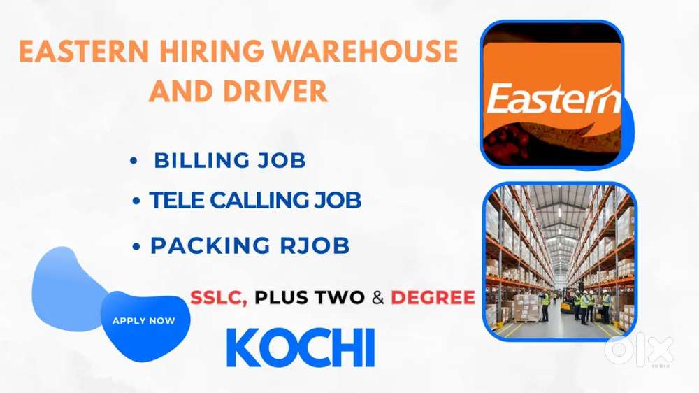 SSLC ABOVE KOCHI EASTERN WAREHOUSE AND DRIVER JOB FOOD ACCOMMODATION