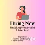 We're hiring a Female Receptionist