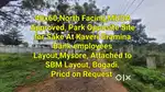 40x60,MUDA Approved,for Sale At SBM Layout, Bogadi Mysore(KGB employe)