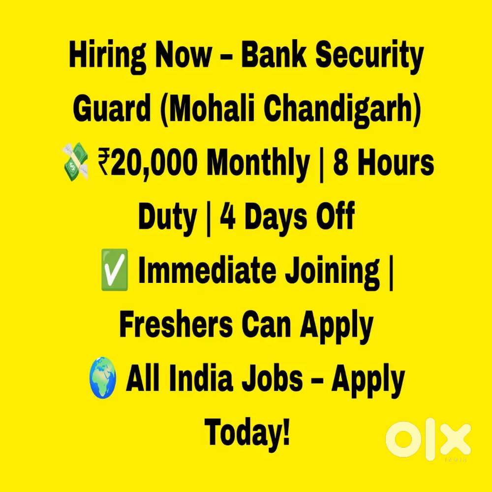 Bank Security Guard Chandigarh,  8 Hours ,Weekly off