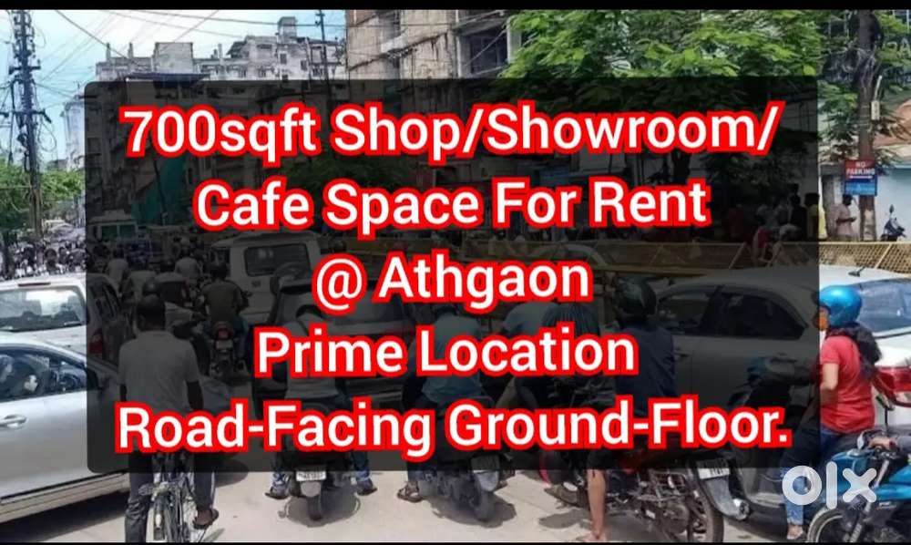 700sqft Showroom/Restaurant Space @ Aathgaon Main Road Ground Floor