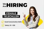 Female Telecaller Required