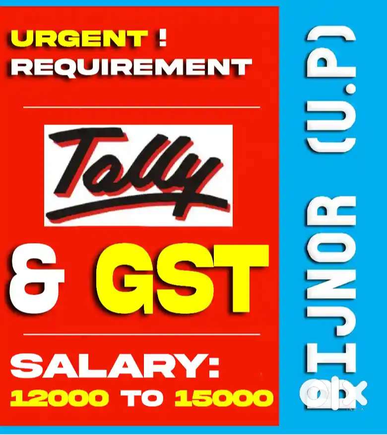 Urgent!!! Requirement for Tally & GST For bijnor (U.P)