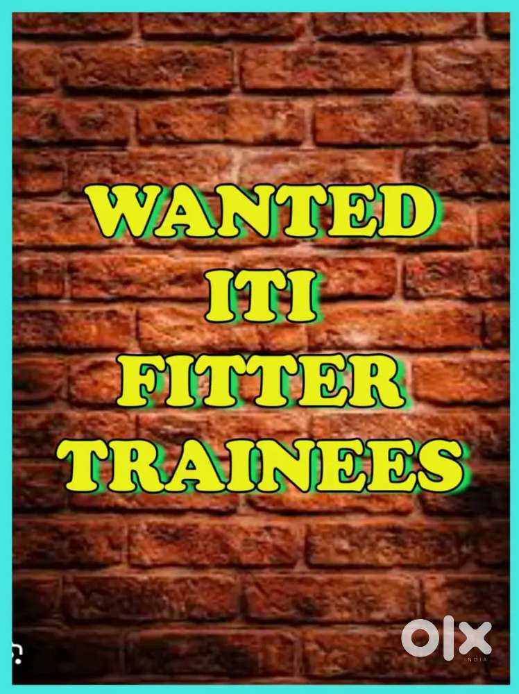 WANTED ITI TRAINEES