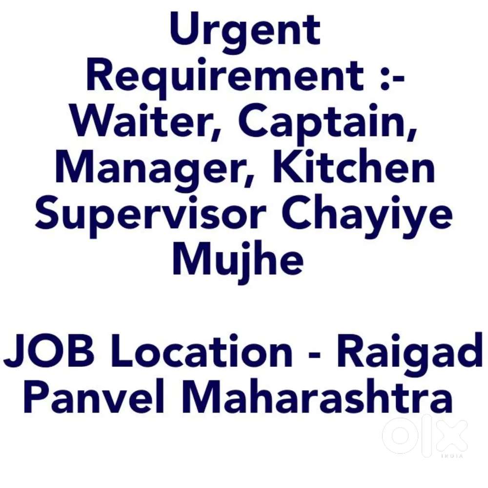 Urgent Required :- Waiter Steward Captain Manager Senior Waiter