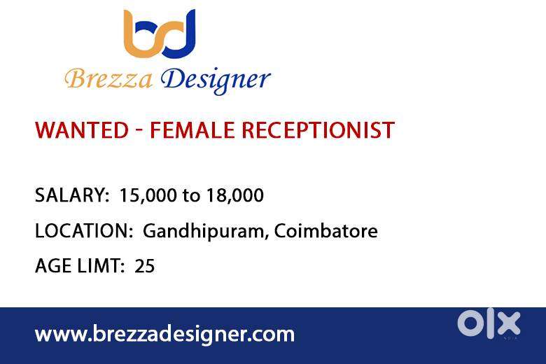 Female receptionist for office - Age limit -25