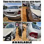 Ford Fiesta diesel 2012 all used parts available