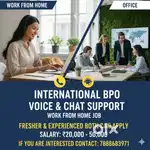 Work from home / office - International voice and chat support