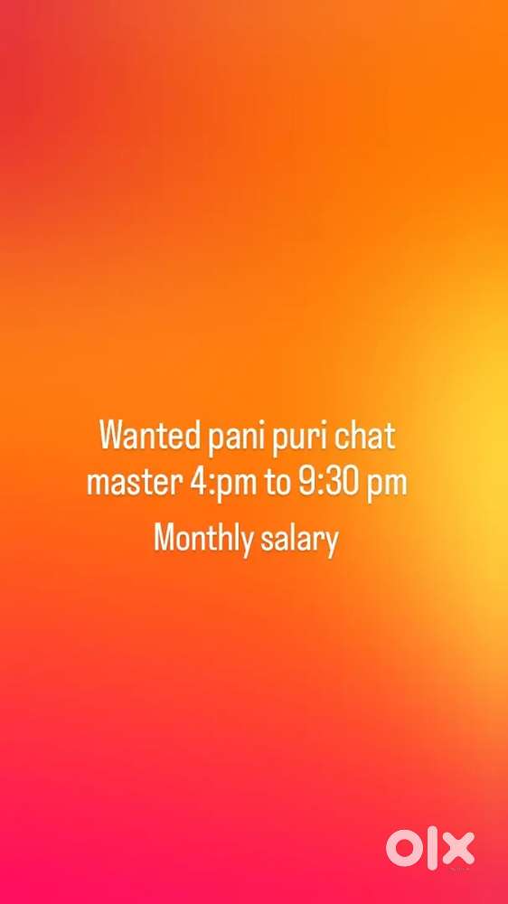 Wanted chat and pani puri master