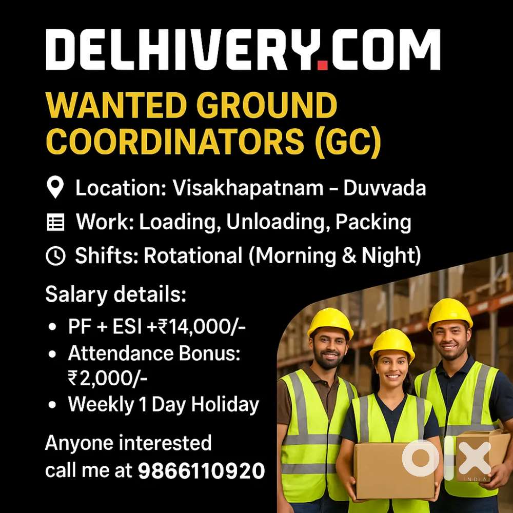 విశాఖపట్నం దువ్వాడ కి లోడింగ్, అన్‌లోడ్ చేస్తున్న ఉద్యోగులు కావలెను