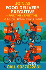 Food Delivery Executive Girls or Boys Full time or Par time