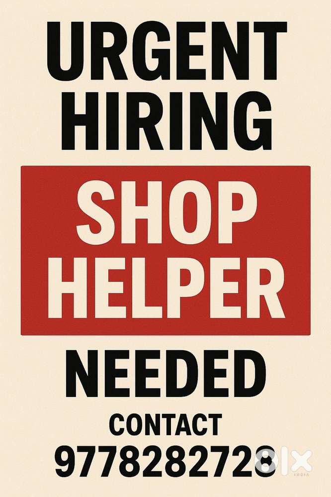 Urgent shop helper need for a mini mart