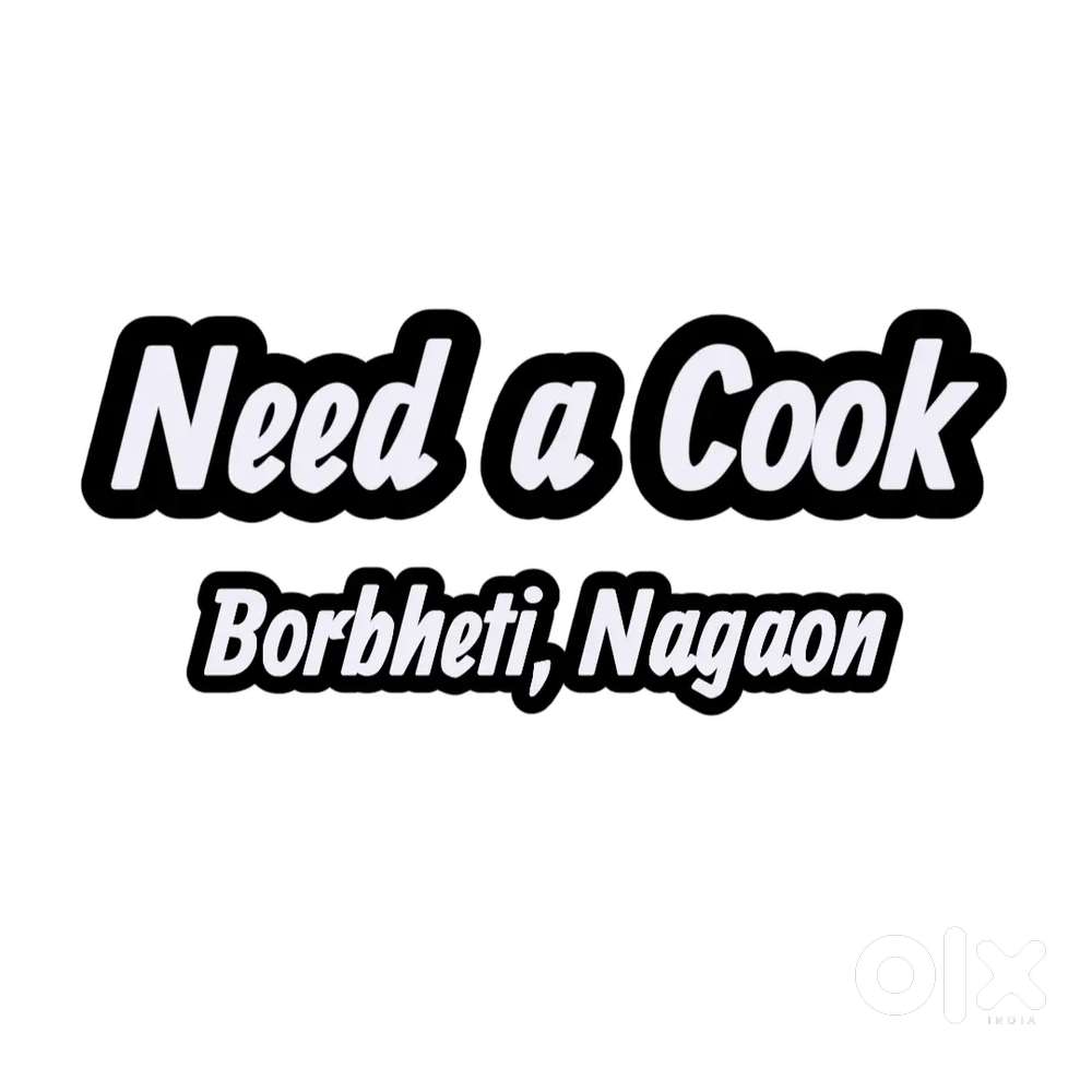 Need a Cook for Fast food restaurant