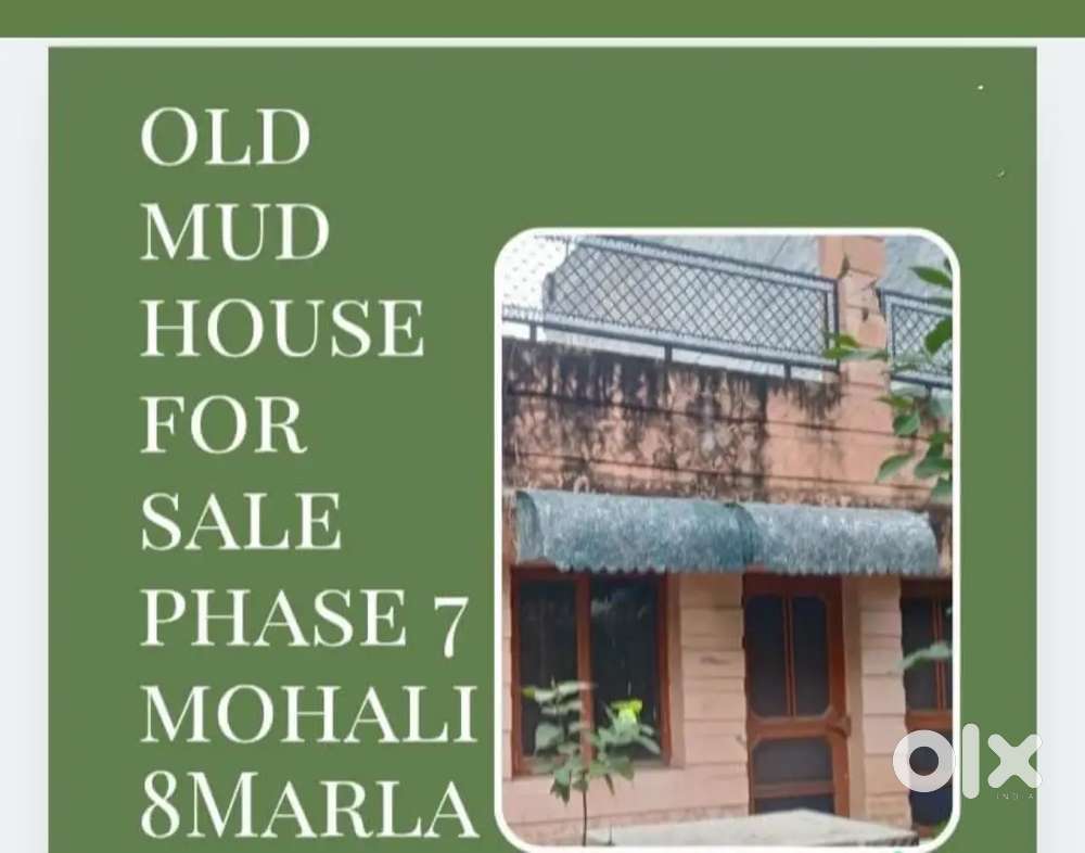 Kothi( old mud house) for sale in phase 7 Mohali