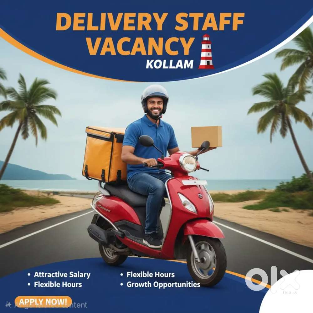 Need Delivery Staffs in Kollam Delivery job