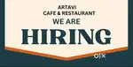 Artavi Cafe में स्टाफ़ की आवश्यकता