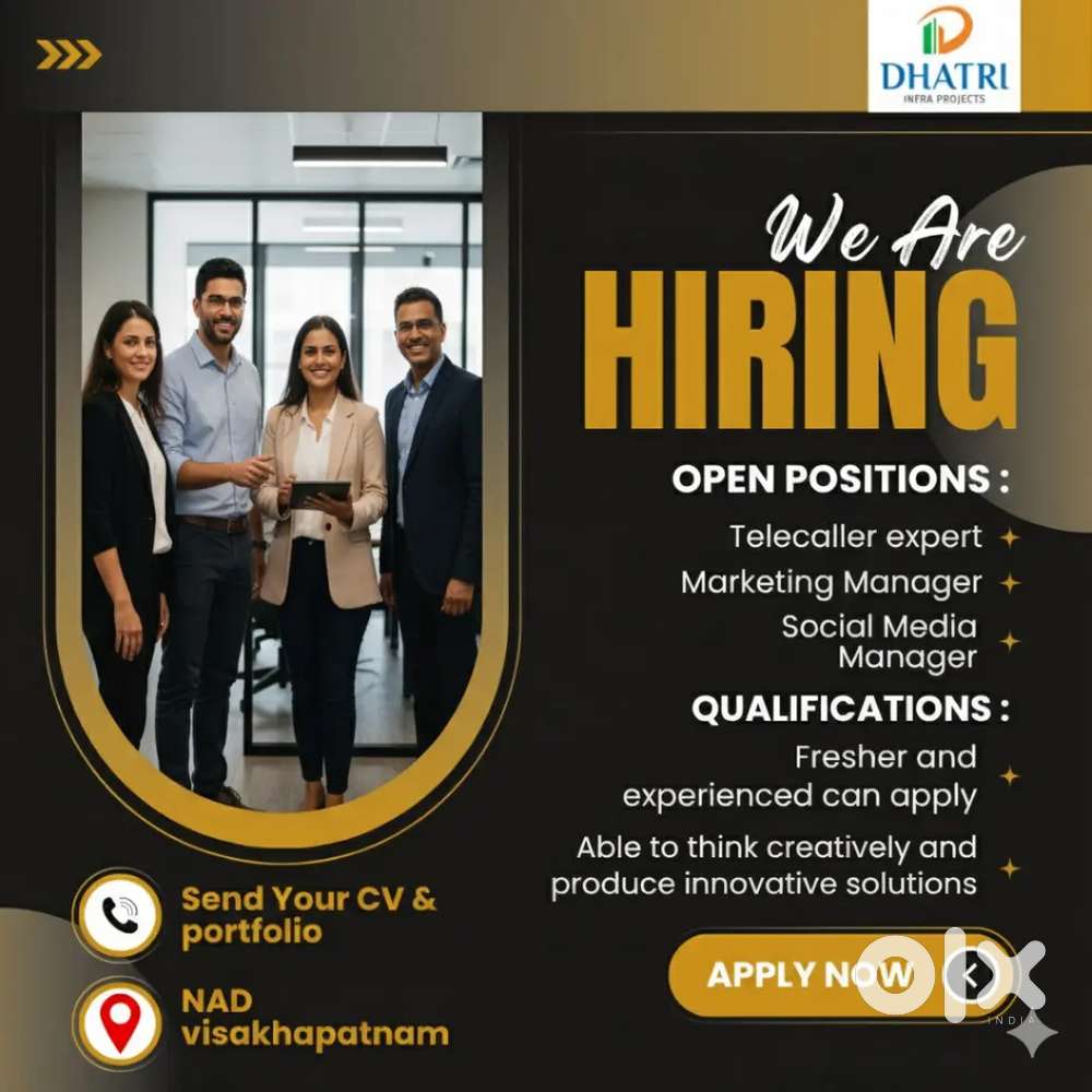 We are Hiring . Join Dhatri infra in vizag
