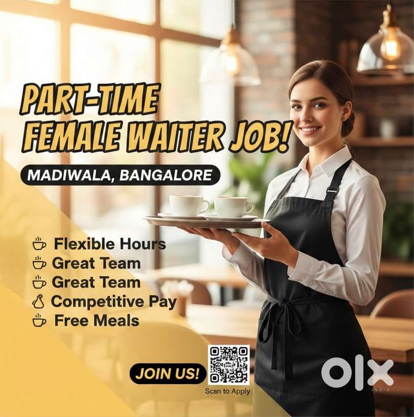 Hiring Part Time Female Waiter for Restaurant in Madiwala