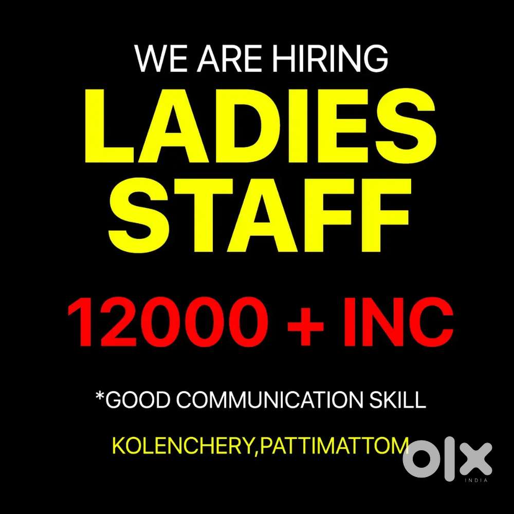 LADIES STAFF Urgent Hiring