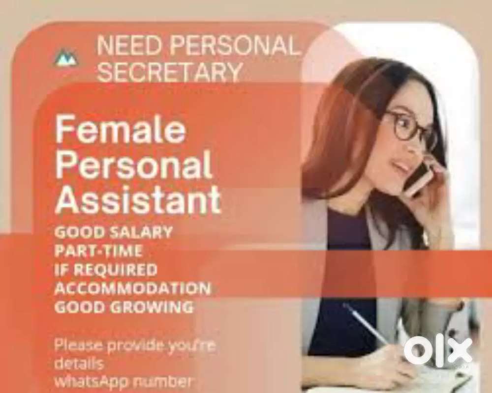 Immediately required female personal assistant (flexible)