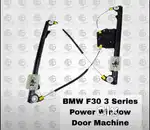 BMW F30 3 Series Power Window Door Machine