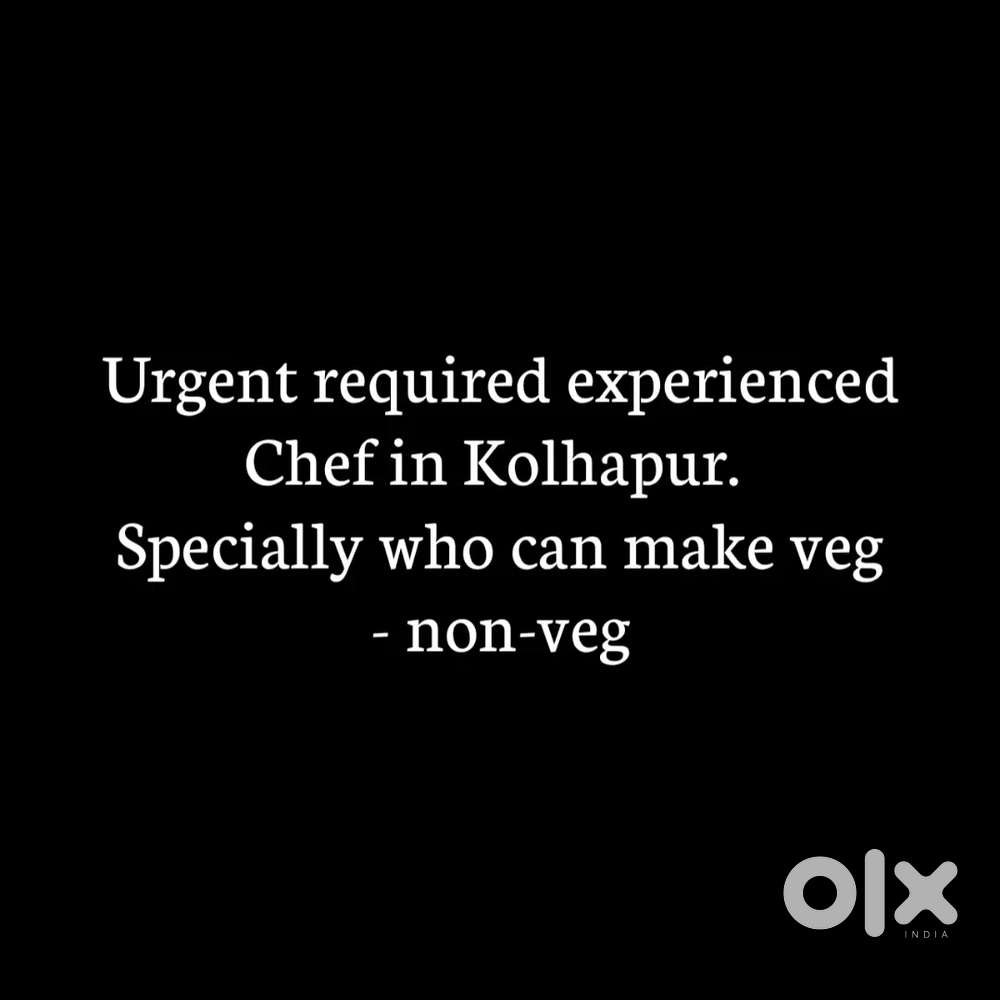 Need urgent Chef