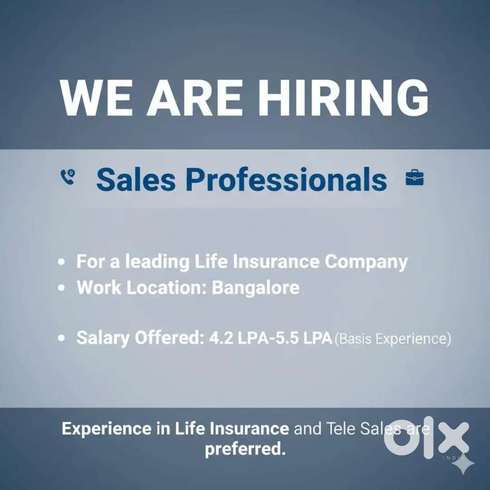 Hiring for Sales profiles - Life insurance Sales, 4.2 - 5.5 LPA salary
